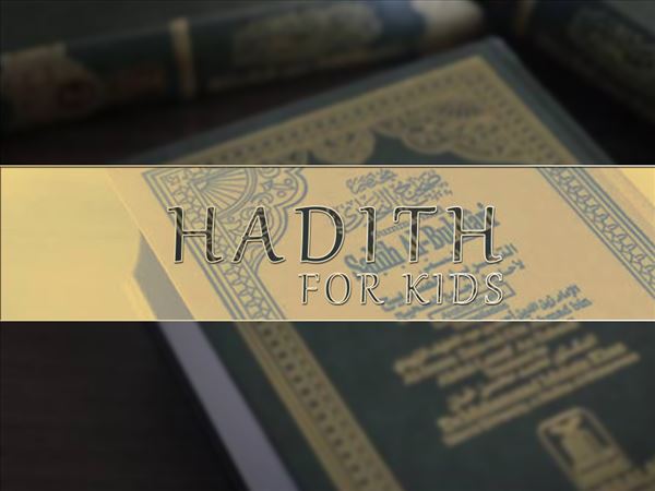 Hadith 3 levels for kids